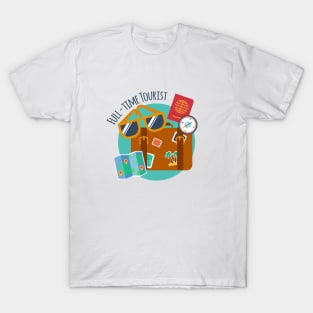 Full-time Tourist Traveler T-Shirt